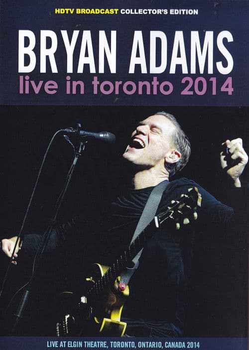 Bryan Adams - Live in Toronto poster