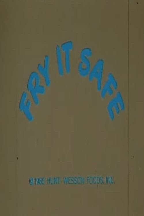 Fry It Safe poster