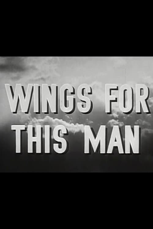 Wings for This Man poster
