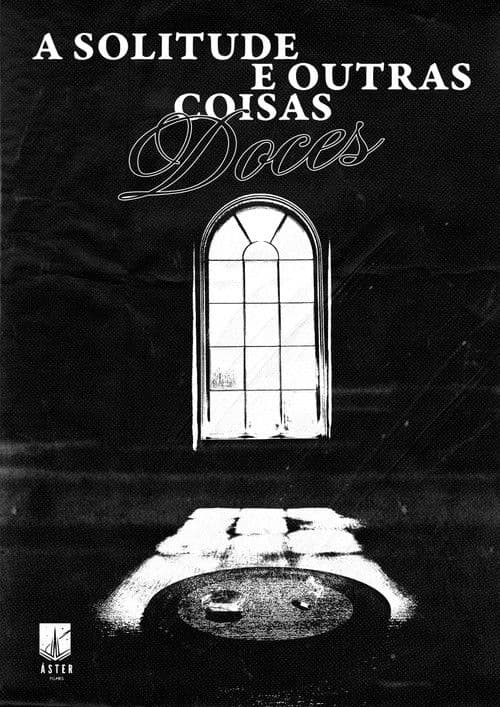 A solitude e outras coisas doces poster