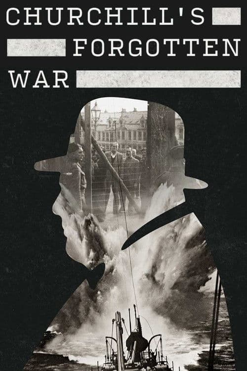 Churchill’s Forgotten War poster