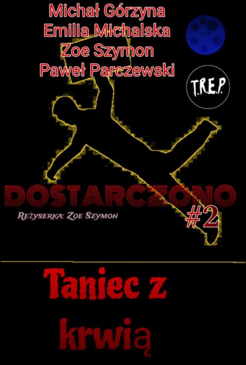 Dostarczono 2: Dance With Blood poster