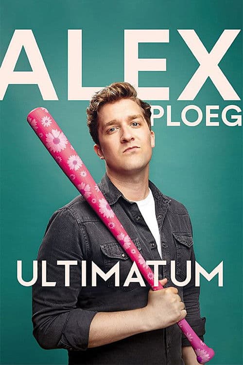 Alex Ploeg: Ultimatum poster