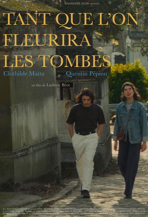 Tant que l'on fleurira les tombes poster