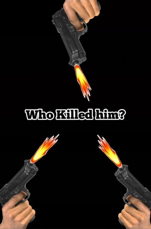 who killed him? poster