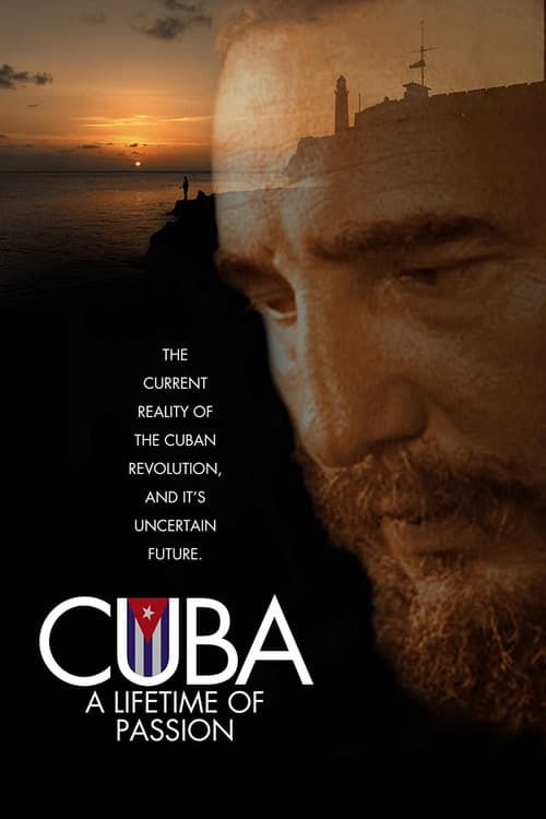 Cuba: A Lifetime of Passion poster