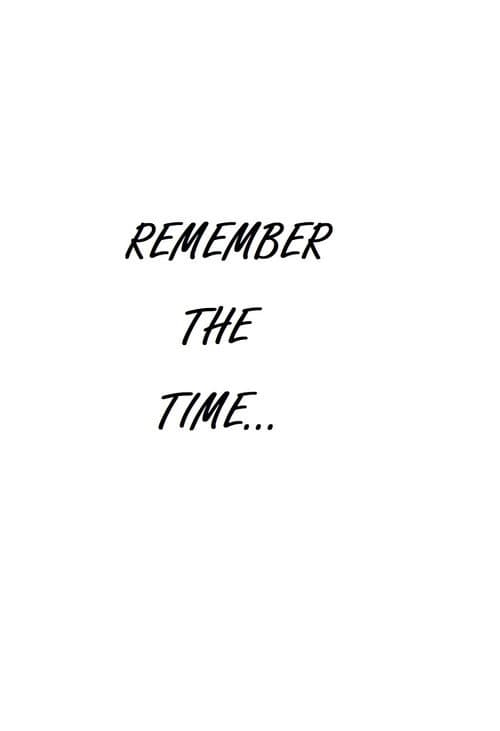 Remember the Time... poster