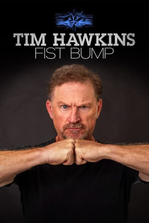 Tim Hawkins: Fist Bump poster