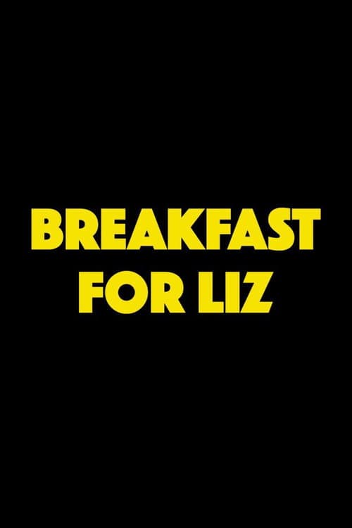Breakfast for Liz poster