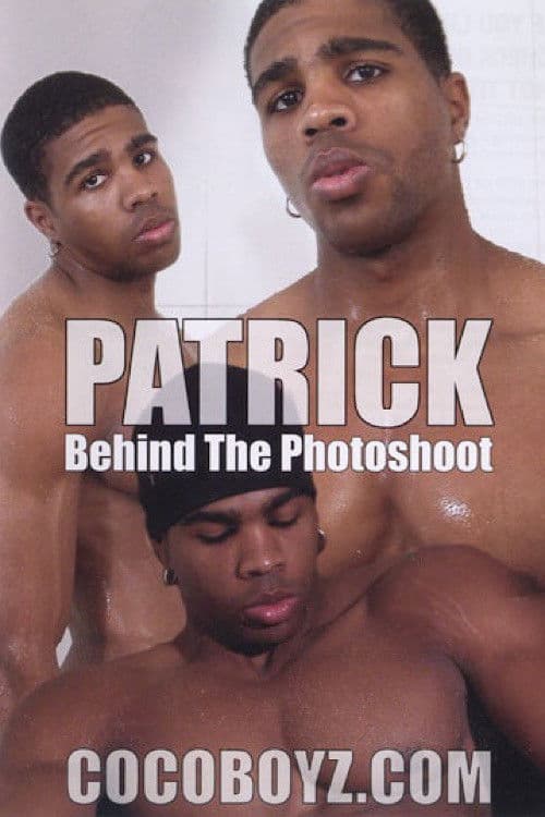 Patrick: Behind the Photoshoot poster