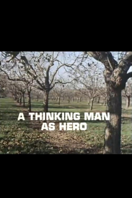 A Thinking Man as Hero poster