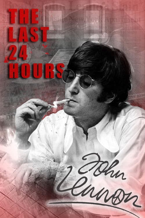 The Last 24 Hours: John Lennon poster