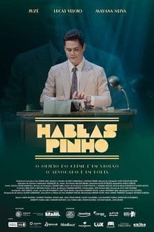 Habeas Pinho poster