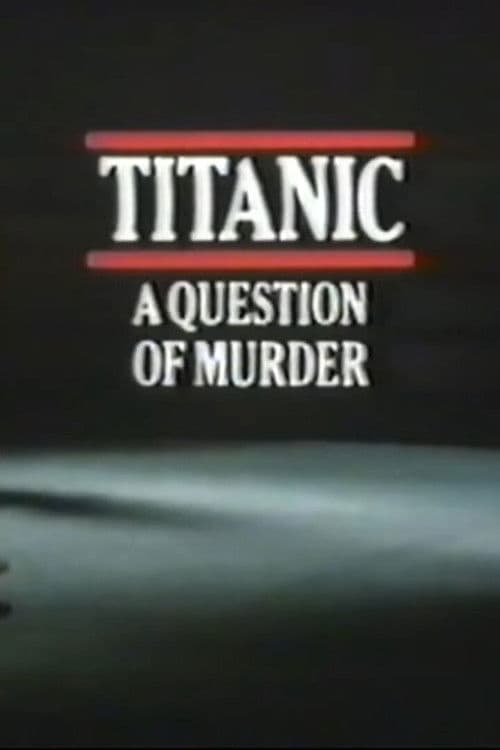 Titanic: A Question of Murder poster