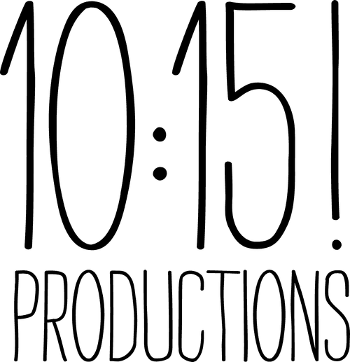 10:15! Productions