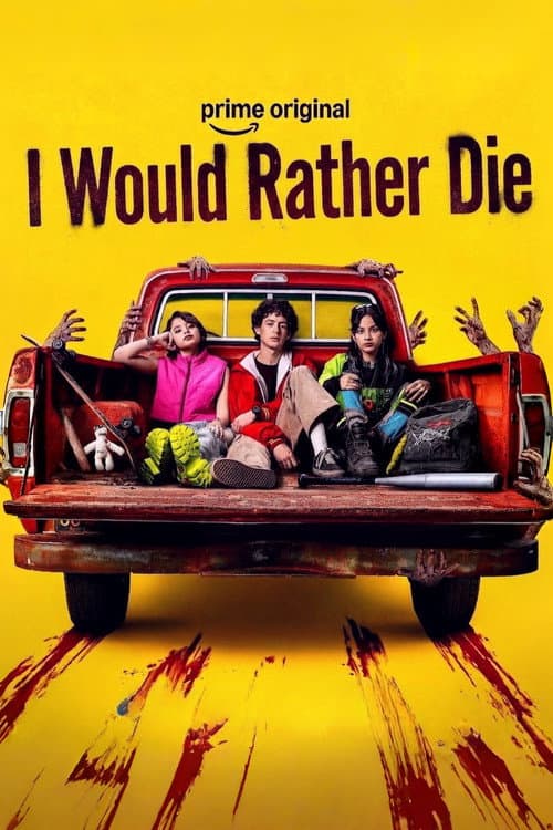 I Would Rather Die poster