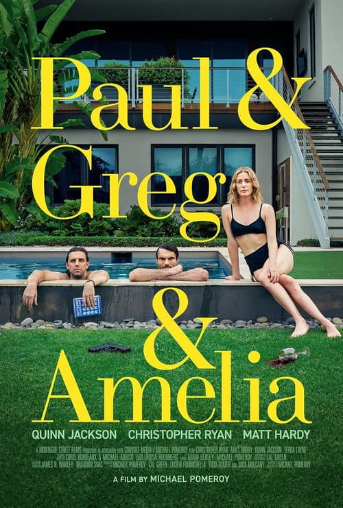 Paul and Greg and Amelia poster