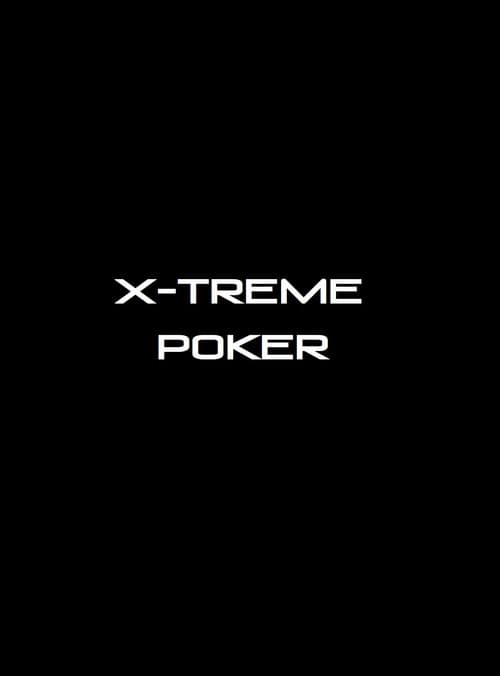 XP: X-treme Poker poster