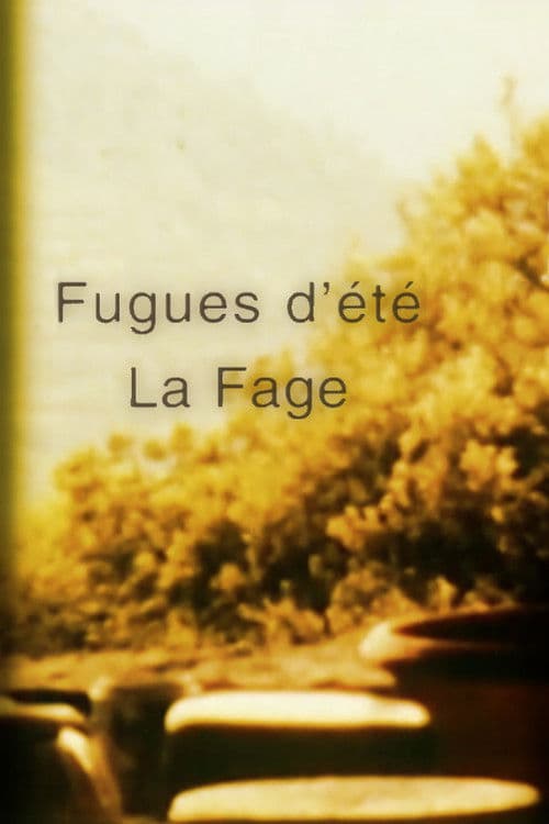 Fugues d'été : La Fage poster
