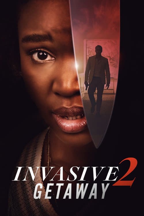 Invasive 2: Getaway poster