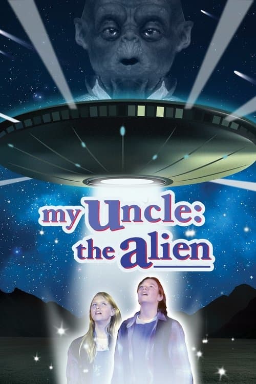 My Uncle the Alien poster