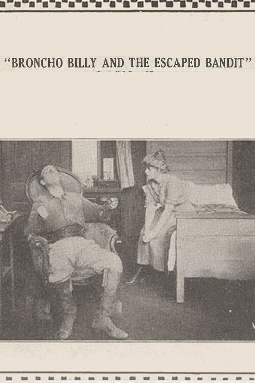 Broncho Billy and the Escaped Bandit poster