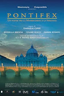 Pontifex - Un Ponte Tra La Misericordia e La Speranza poster