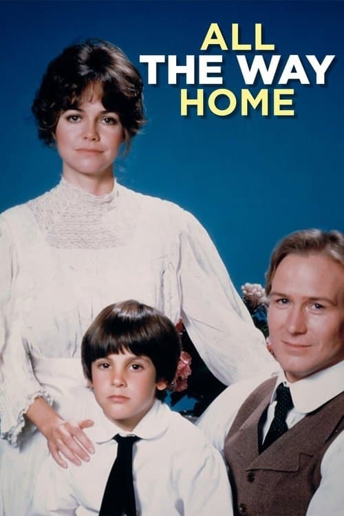 All the Way Home poster
