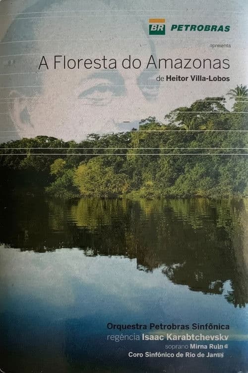 A Floresta do Amazonas de Heitor Villa-Lobos poster