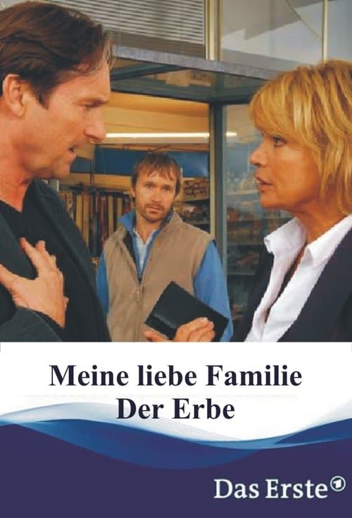 Meine liebe Familie - Der Erbe poster