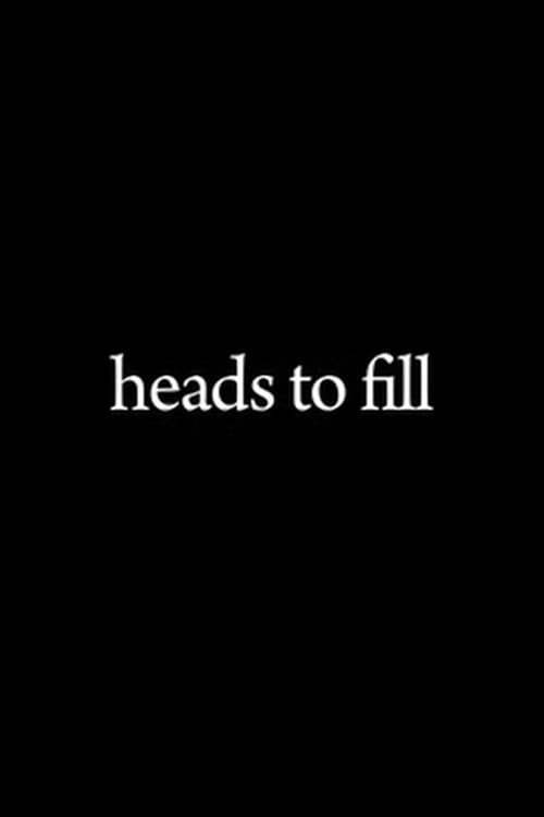 Heads to Fill poster