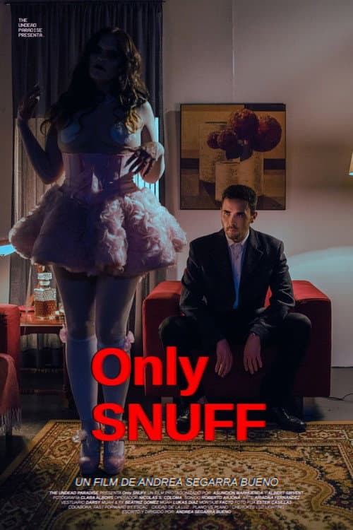 Only Snuff poster