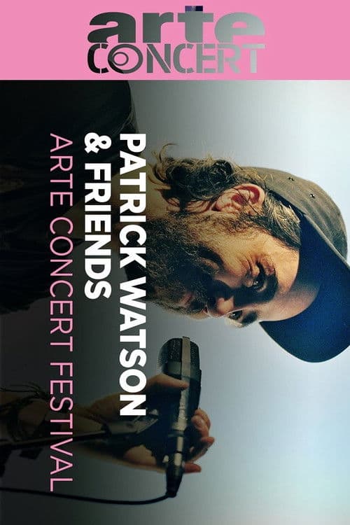 Patrick Watson & Friends @ ARTE Concert Festival 2016 poster