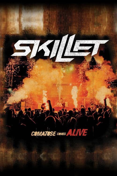 Skillet: Comatose Comes Alive poster