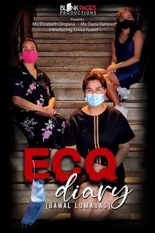 ECQ Diary (Bawal Lumabas) poster