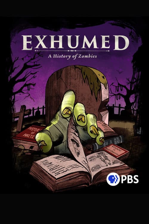 Exhumed: A History of Zombies poster
