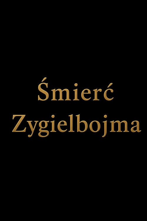 Śmierć Zygielbojma poster