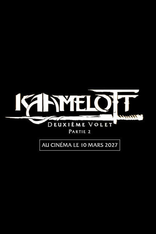 Kaamelott: The Second Chapter (Part II) poster