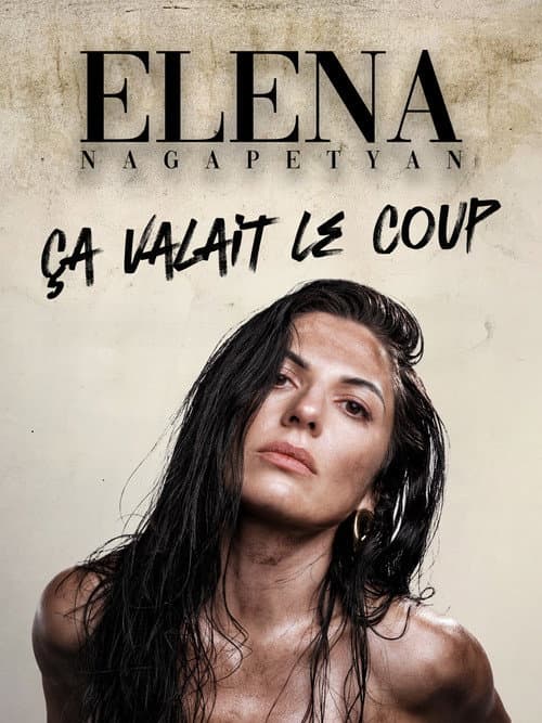 Elena Nagapetyan - Ça valait le coup poster
