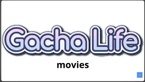 Gacha life movies