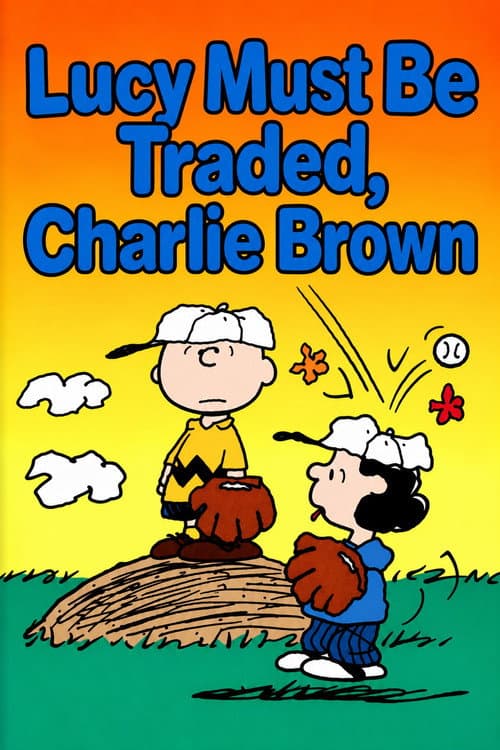 Lucy Must Be Traded, Charlie Brown poster
