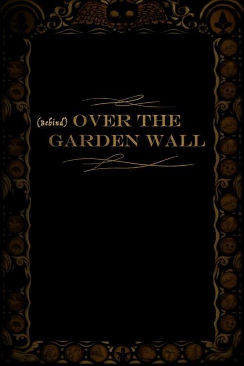 Behind Over the Garden Wall poster