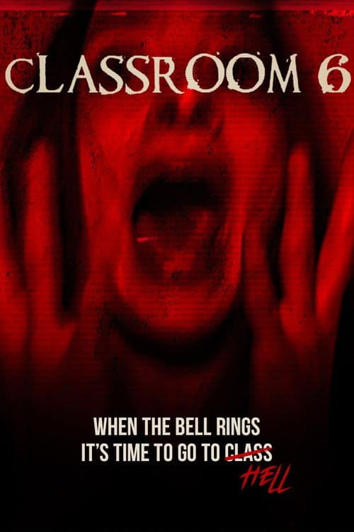 Classroom 6 poster