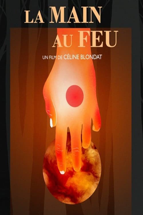 La Main au Feu poster
