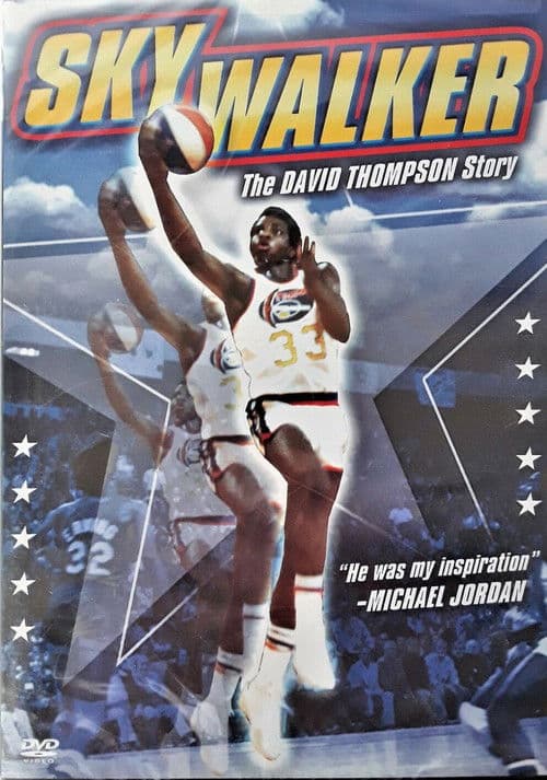 Skywalker: The David Thompson Story poster