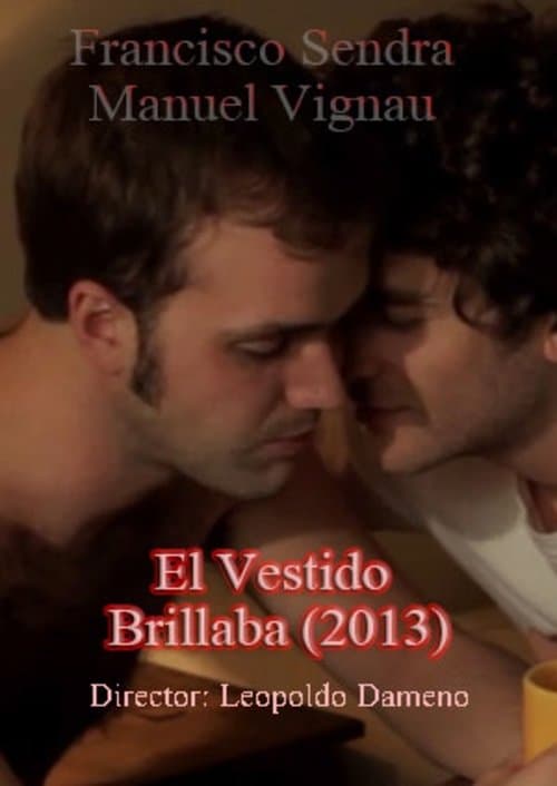El vestido brillaba poster