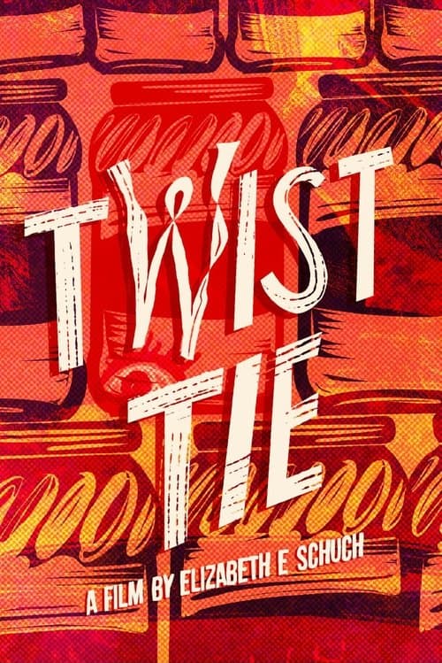 Twist Tie poster
