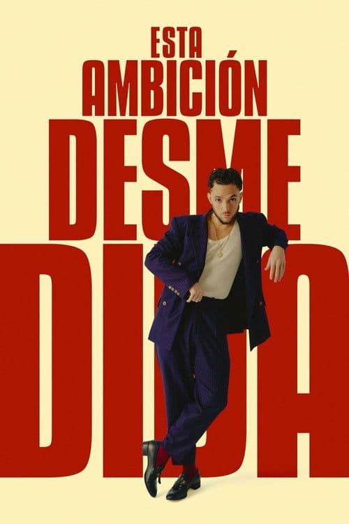 Esta Ambición Desmedida poster