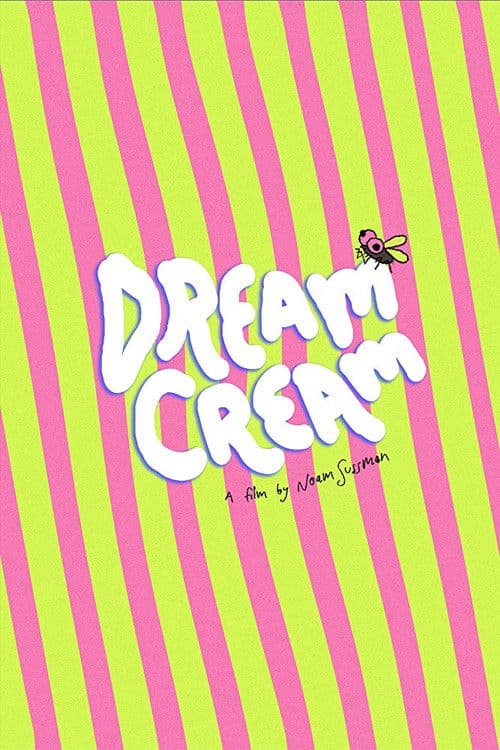 Dream Cream poster