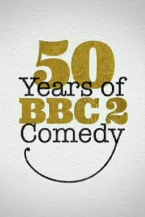 50 Years of BBC Two Comedy poster
